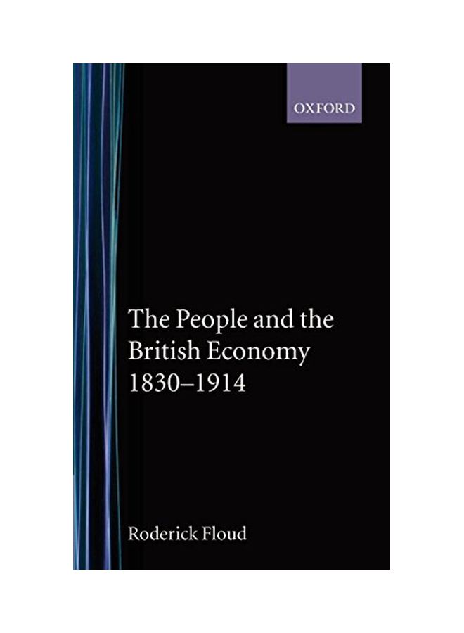 The People And The British Economy, 1830-1914 paperback english - 19 Jun 1997 