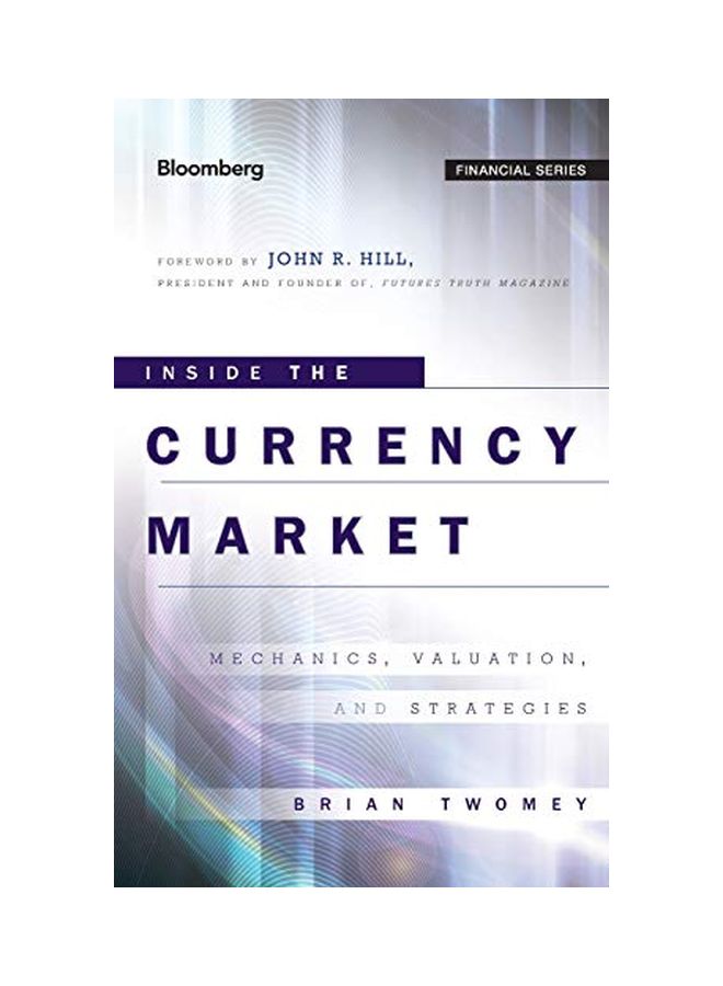 Inside The Currency Market : Mechanics, Valuation And Strategies hardcover english - 25 Nov 2011 