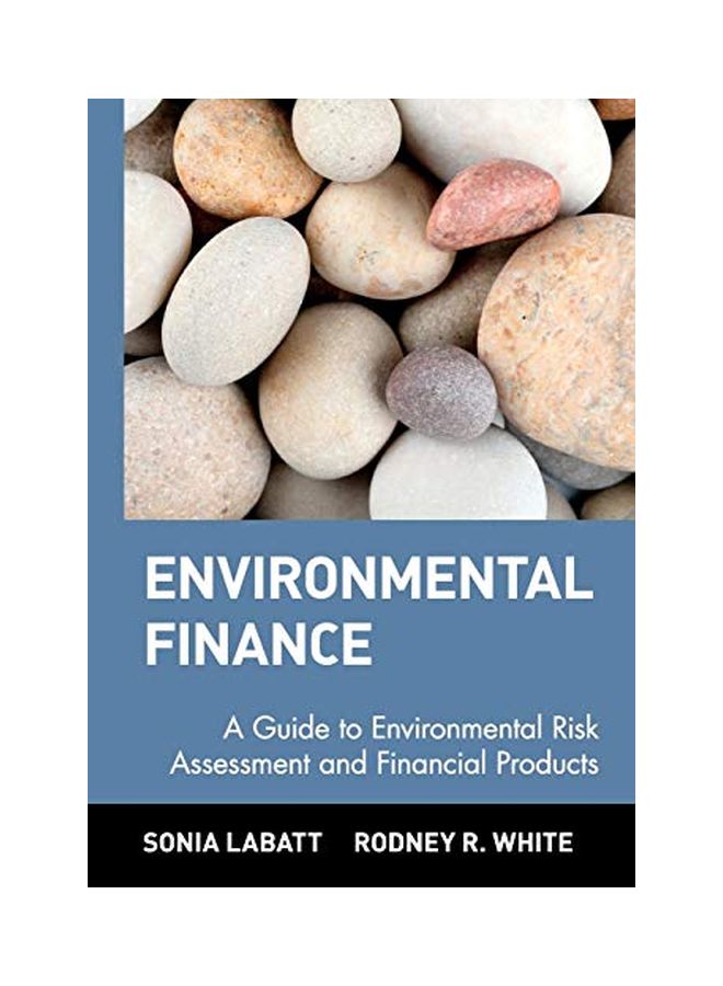 Environmental Finance : A Guide To Environmental Risk Assessment And Financial Products hardcover english - 04 Oct 2002 