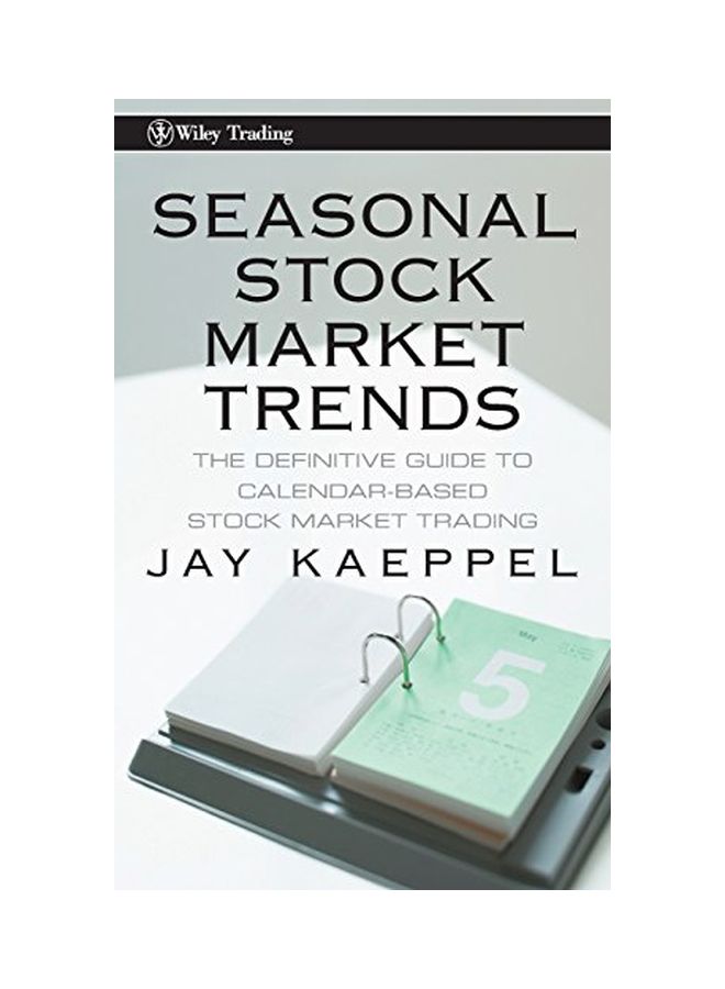 Seasonal Stock Market Trends: The Definitive Guide To Calendar-Based Stock Market Trading hardcover english - 09 Feb 2009 