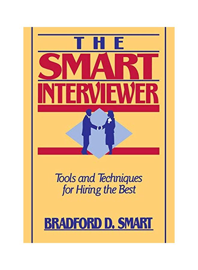 The Smart Interviewer Paperback English by Bradford D. Smart 