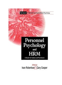 Personnel Psychology and Human Resources Management: A Reader for Students and Practitioners Paperback English by Robertson, Ivan T. 