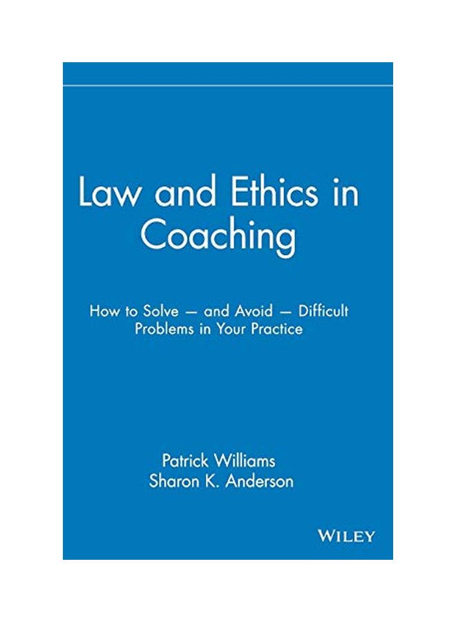 null - Law and Ethics in Coaching: How to Solve -- And Avoid -- Difficult Problems in Your Practice Hardcover English by Pat Williams - Image 1