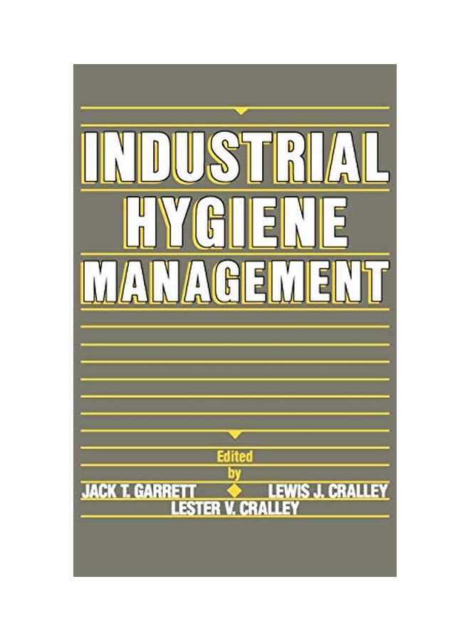 null - Industrial Hygiene Management Hardcover English by Jack T. Garrett - 32237 - Image 1