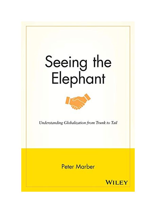 null - Seeing The Elephant: Understanding Globalization From Trunk To Tail paperback english - 12 Feb 2009 - Image 1