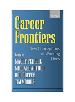 Career Frontiers: New Conceptions Of Working Lives Hardcover English by Peiperl, Maury A. - Oxford University Press - v1562233555/N27189246A_1