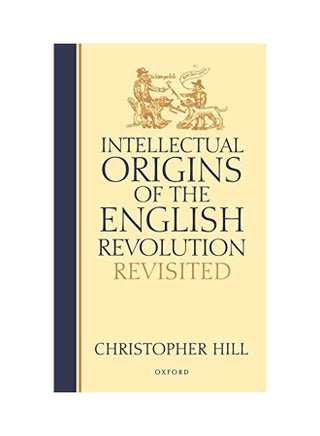 Intellectual Origins Of The English Revolution Revisited hardcover english - 21 Aug 1997 - v1562233555/N27190961A_1
