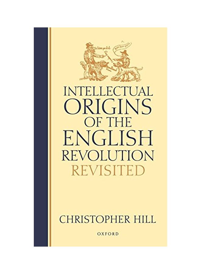 Intellectual Origins Of The English Revolution Revisited hardcover english - 21 Aug 1997