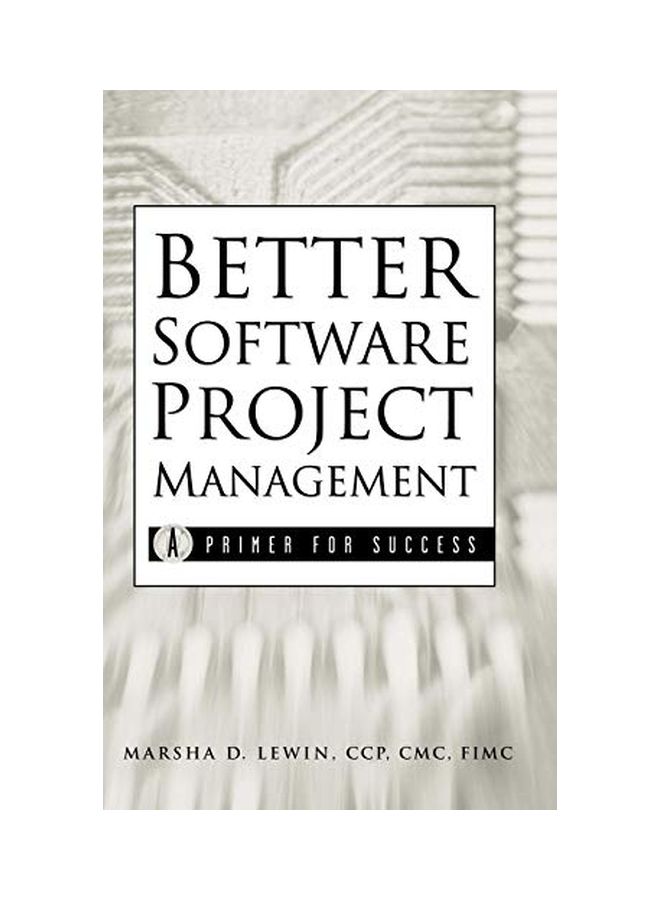 Better Software Project Management:A Primer For Success hardcover english - 37223 