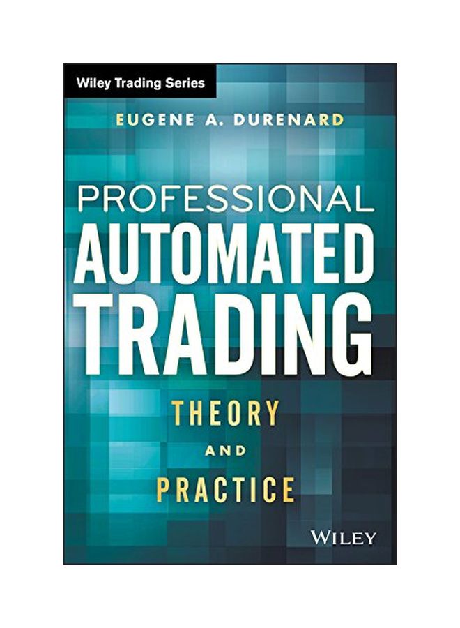 Professional Automated Trading hardcover english - 21 Oct 2013