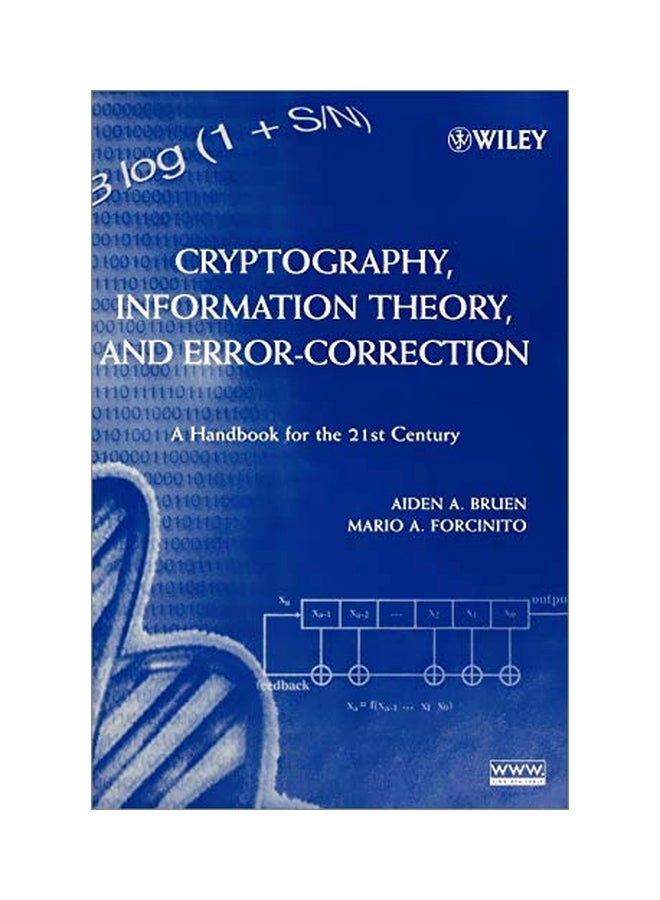 Cryptography, Information Theory, And Error-Correction: A Handbook For The 21st Century hardcover english - 31 December 2004 