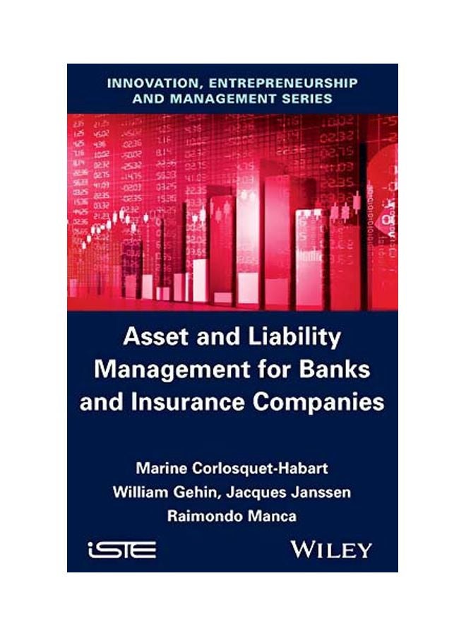 Asset And Liability Management For Banks And Insurance Companies hardcover english - 21 September 2015 