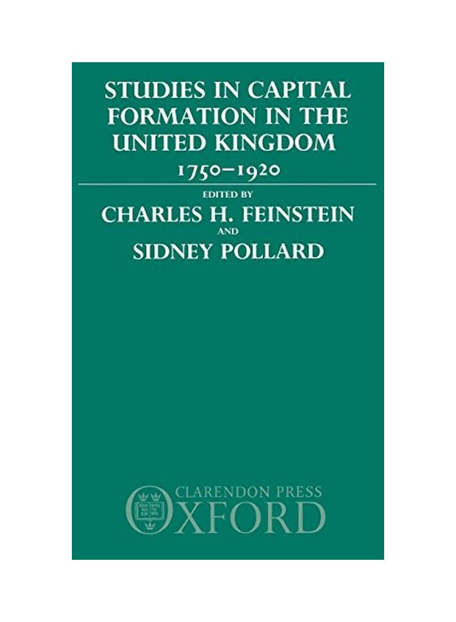 Studies In Capital Formation In The United Kingdom 1750-1920 hardcover english - 14 Apr 1988 