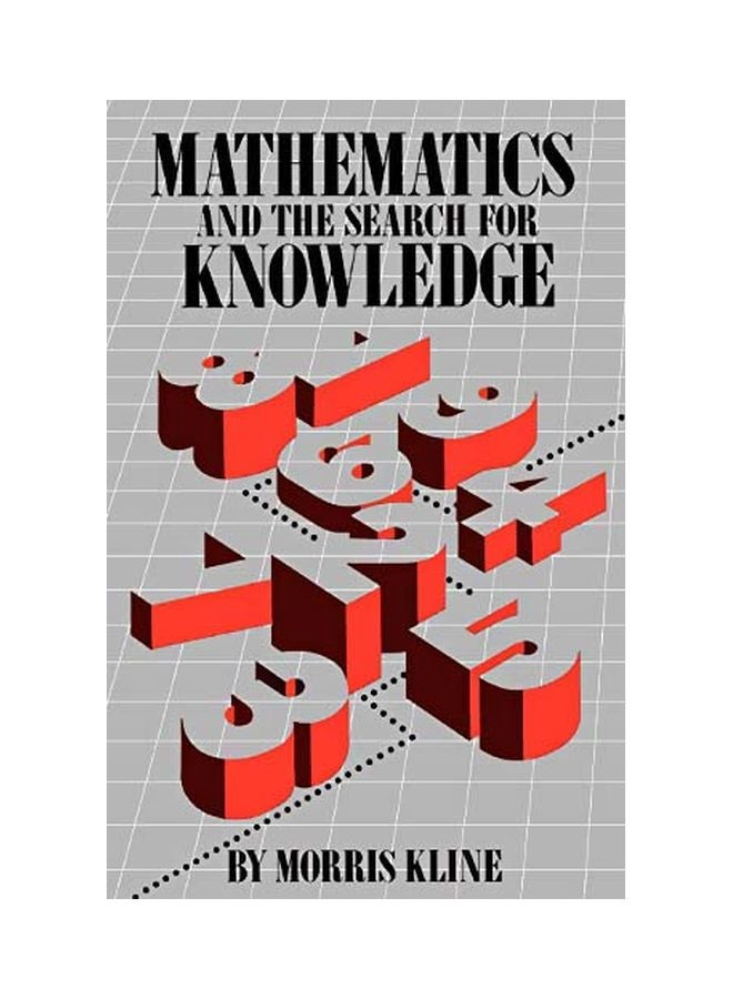 Mathematics And The Search For Knowledge Paperback English by Morris Kline - 20 November 1986 