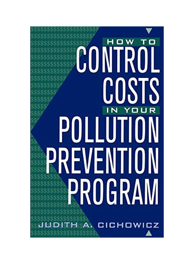 How to Control Costs in Your Pollution Prevention Program Hardcover English by Judith A. Cichowicz 