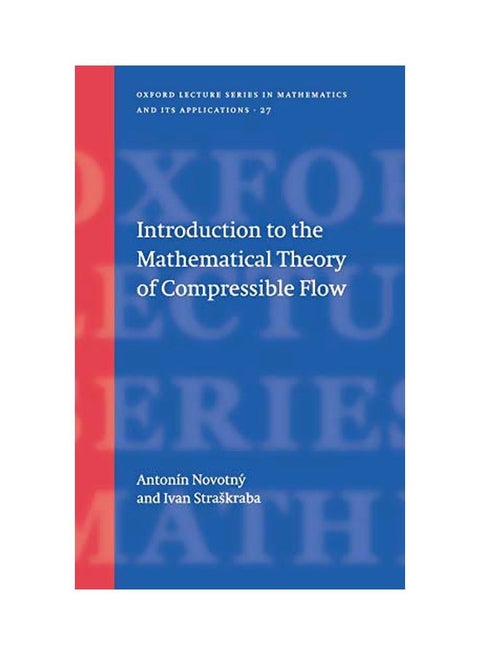 Introduction To The Mathematical Theory Of Compressible Flow hardcover english - 26 August 2004