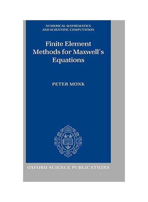 Finite Element Methods For Maxwell's Equations hardcover english - 19 June 2003