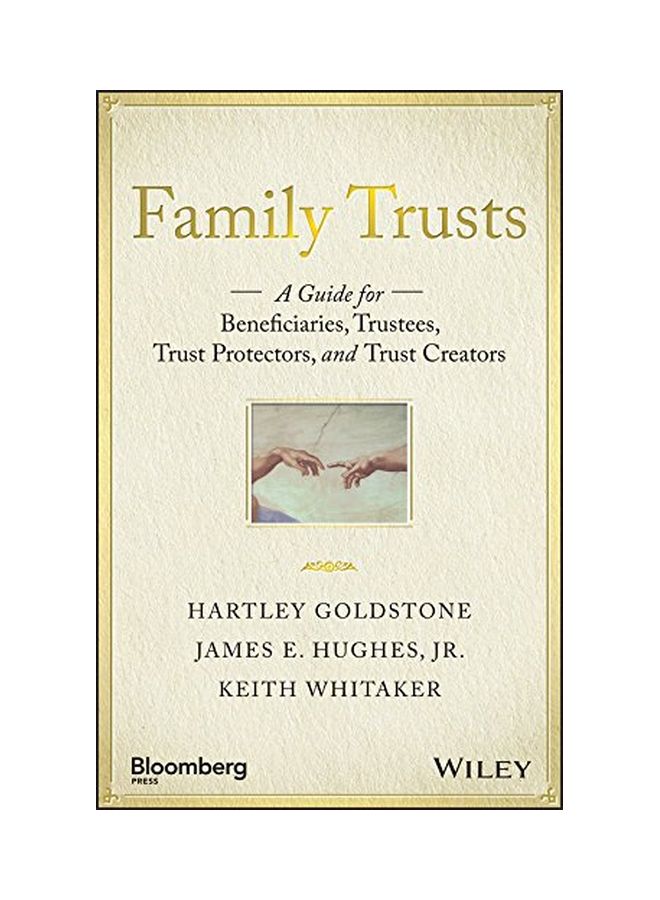 Family Trusts: A Guide For Beneficiaries, Trustees, Trust Protectors, And Trust Creators Hardcover English by Hartley Goldstone - 05 Oct 2015 