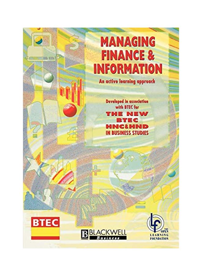 Managing Finance and Information: An Active Learning Approach Paperback English by The Open Learning Foundation 