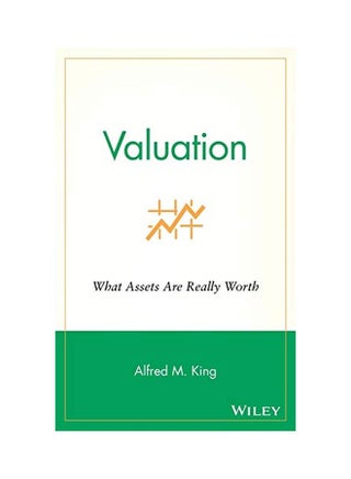 Valuation: What Assets Are Really Worth Hardcover English by Alfred M. King - v1562233707/N27189413A_1