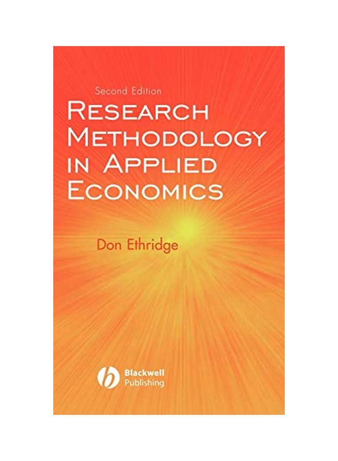 Research Methodology in Applied Economics: Organizing, Planning, and Conducting Economic Research Hardcover English by Don Ethridge