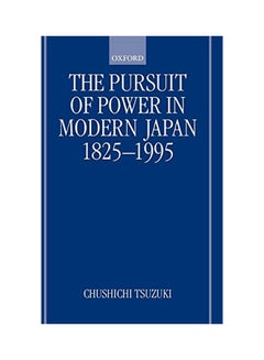 The Pursuit Of Power In Modern Japan 1825-1995 hardcover english - 1 August 2000 - v1562233774/N27299314A_1