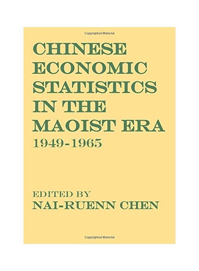 Chinese Economic Statistics in the Maoist Era: 1949-1965 Paperback English by Nai-Ruenn Chen 