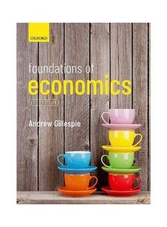 Foundations of Economics: Fifth Edition Paperback English by Andrew Gillespie