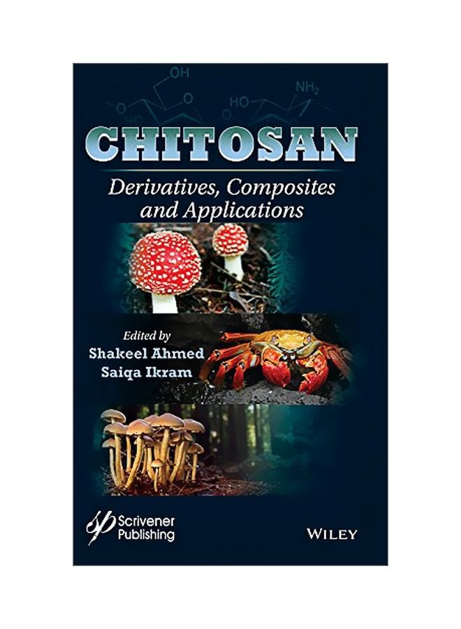 Chitosan: Derivatives Composites And Applications hardcover english - 28 August 2017 