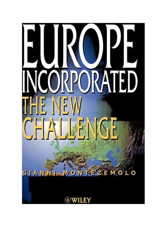 Europe Incorporated: The New Challenge Hardcover English by Gianni Montezemolo - 16 December 1999 