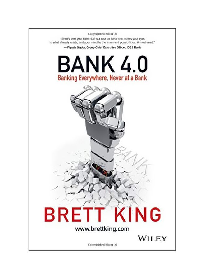 null - Bank 4.0: Banking Everywhere, Never At A Bank Hardcover English by Brett King - 17 December 2018 - Image 1