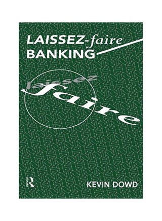 Laissez Faire Banking paperback english - 1 July 1996 - v1562233842/N27299667A_1
