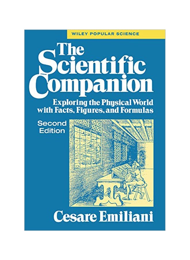 The Scientific Companion: Exploring The Physical World With Facts, Figures, And Formulas paperback english - 16 November 1995