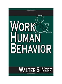 Work & Human Behavior Paperback English by Walter S. Neff - v1562233855/N27189689A_1