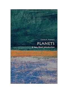 Planets: A Very Short Introduction Paperback English by David A. Rothery - 9 December 2010