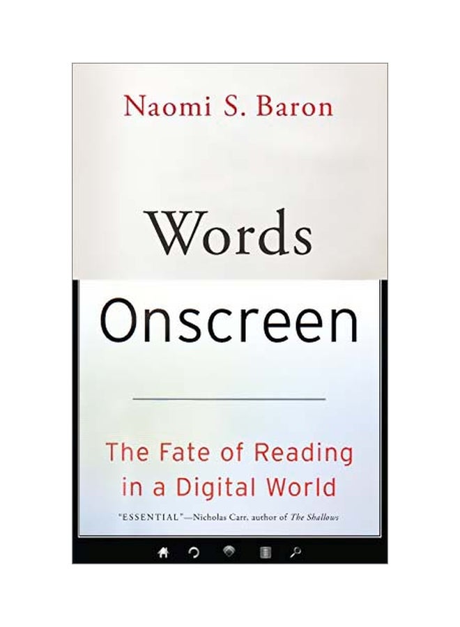 Words Onscreen: The Fate Of Reading In A Digital World hardcover english - 1 December 2015 