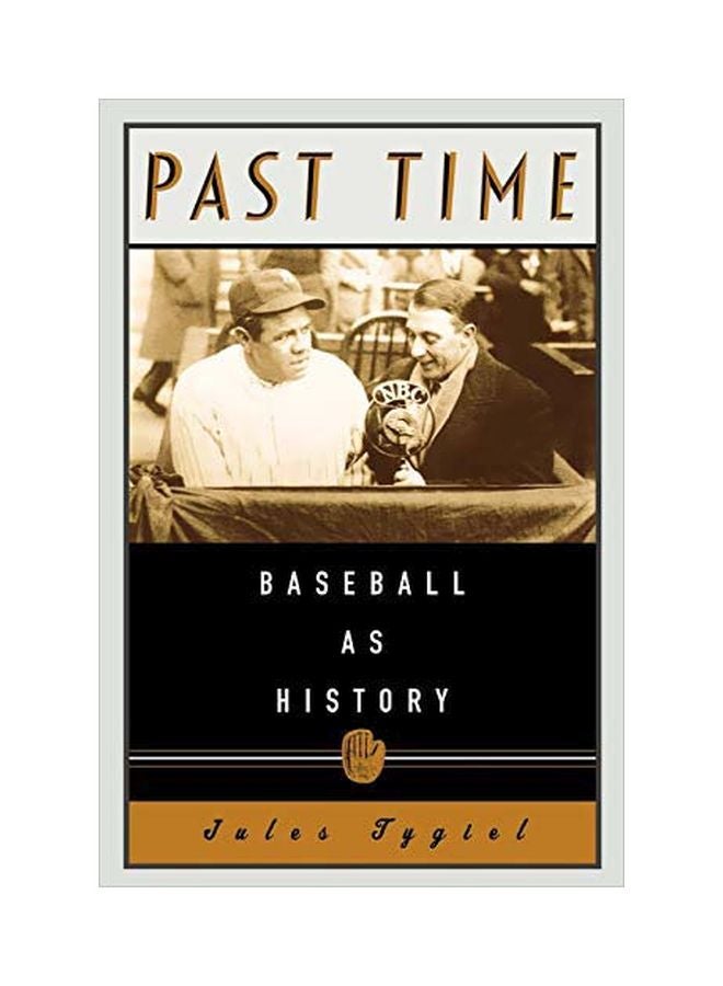 Past Time: Baseball As History paperback english - 24 May 2001 