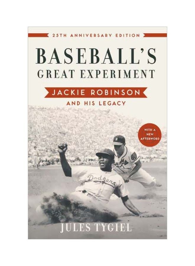 Baseball's Great Experiment: Jackie Robinson And His Legacy Paperback English by Jules Tygiel - 27 February 2008 