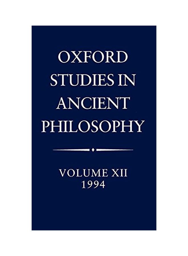 Oxford Studies In Ancient Philosophy: Volume XII, 1994 hardcover english - 1 June 1997
