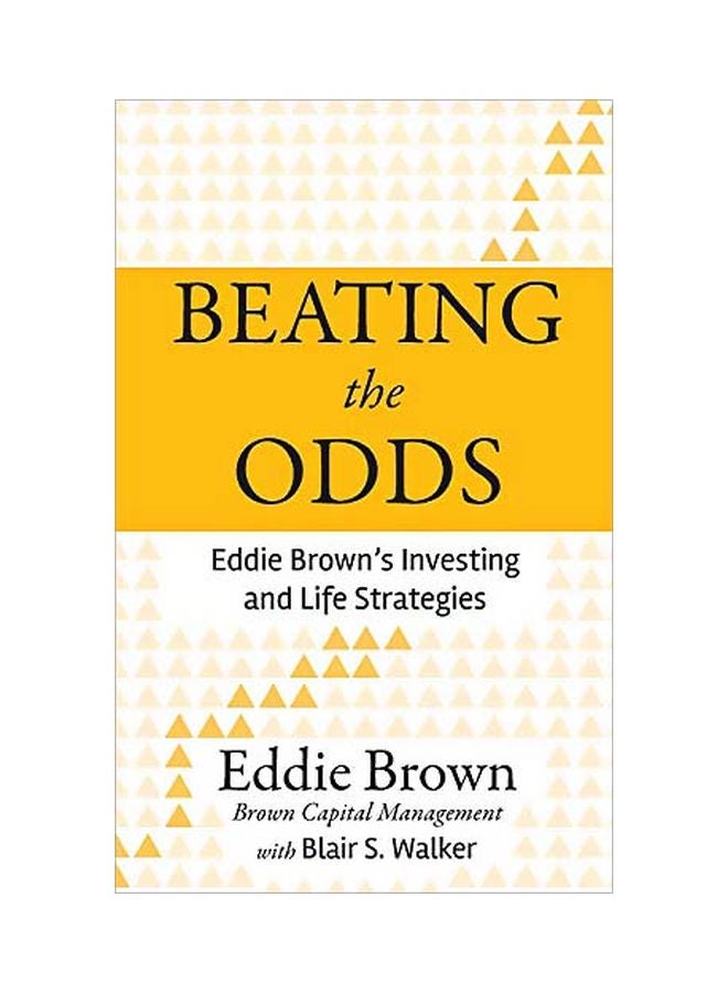 Beating The Odds: Eddie Brown's Investing And Life Strategies hardcover english - 3 May 2011 