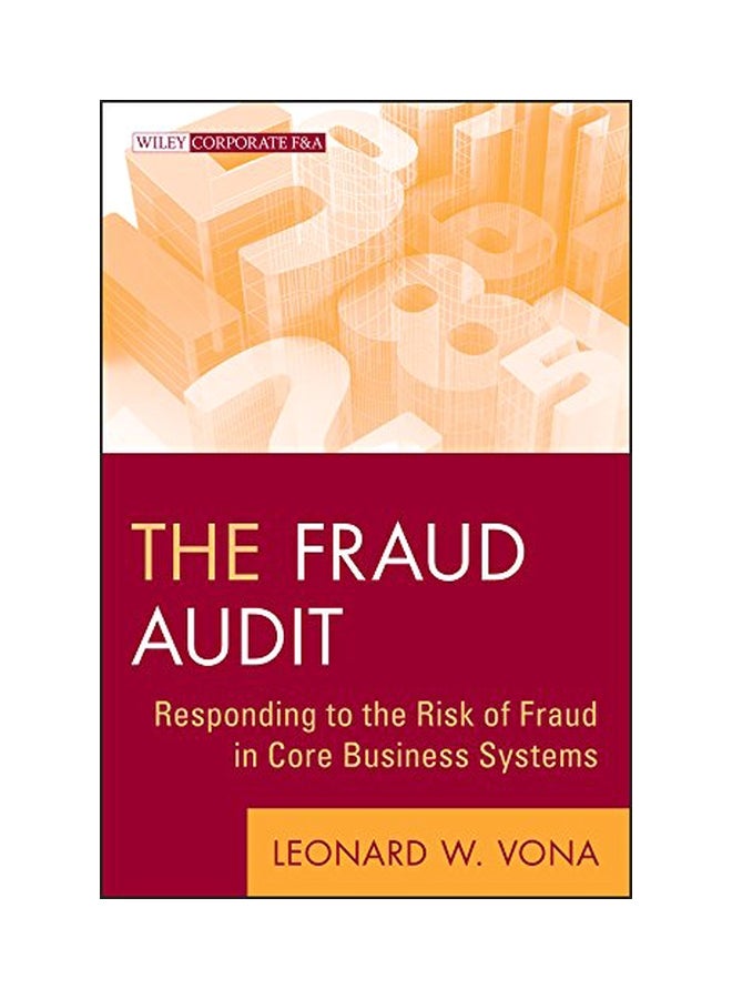The Fraud Audit: Responding To The Risk Of Fraud In Core Business Systems hardcover english - 9 August 2011 