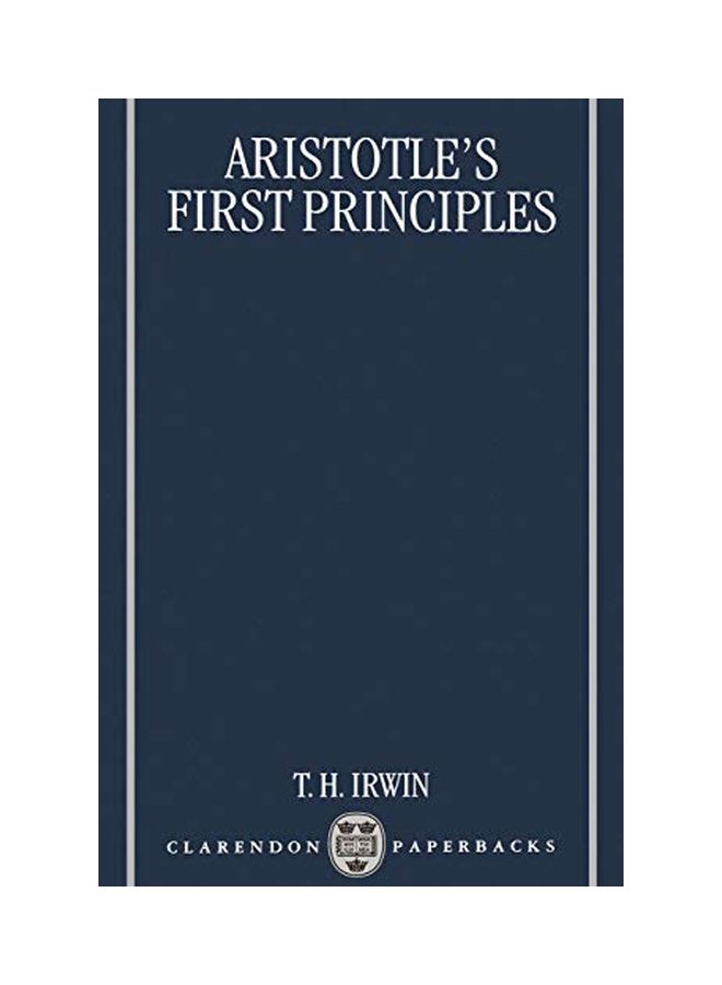 Aristotle's First Principles Paperback English by T.H. Irwin