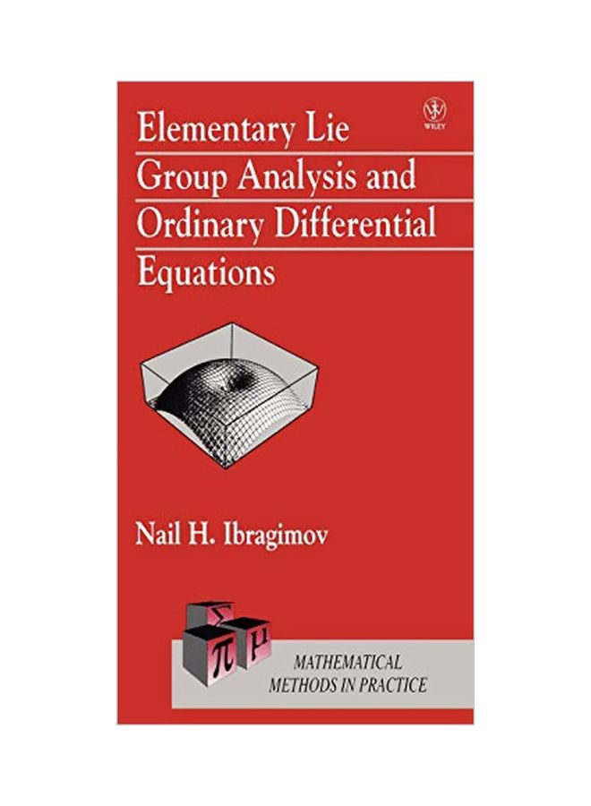 Elementary Lie Group Analysis And Ordinary Differential Equations Hardcover English by Nail H. Ibragimov - 1 July 1999