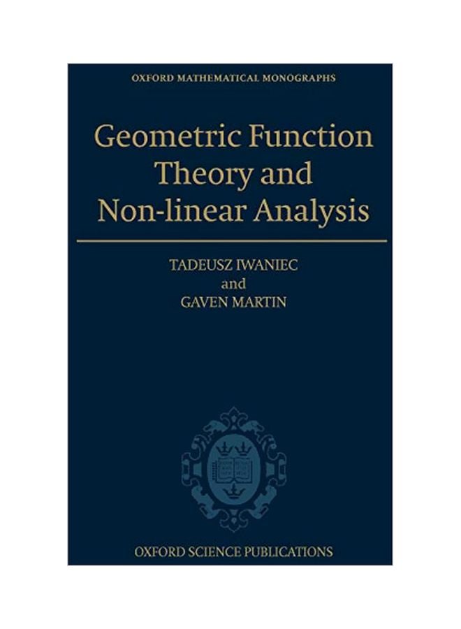 Geometric Function Theory And Non-linear Analysis Hardcover English by Tadeusz Iwaniec - 13 December 2001 