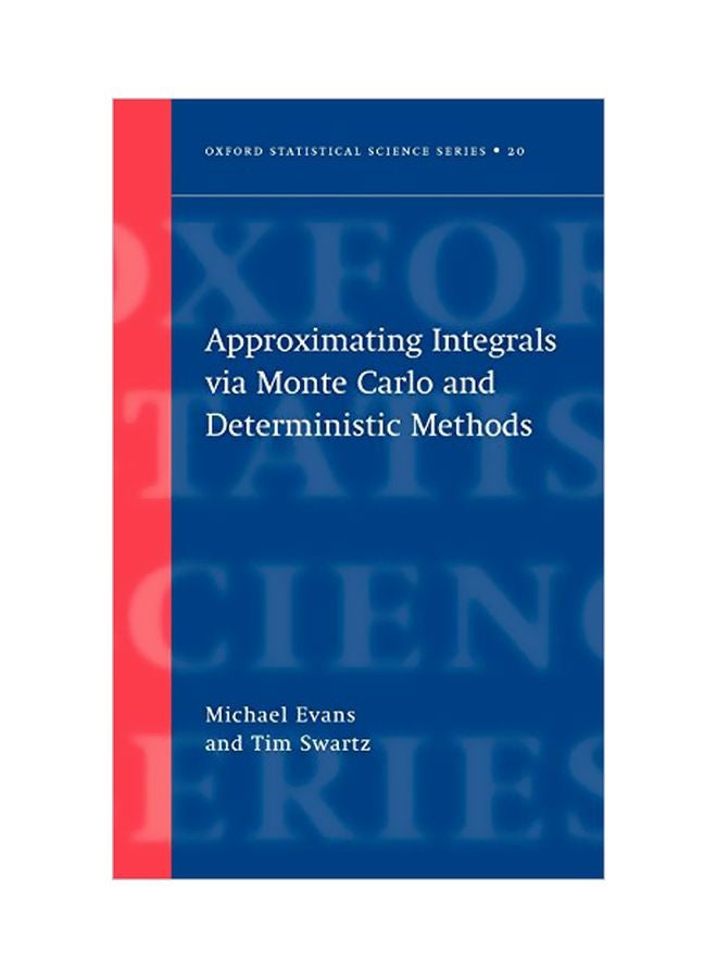 Approximating Integrals Via Monte Carlo And Deterministic Methods Hardcover English by Michael Evans - 1 June 2000 