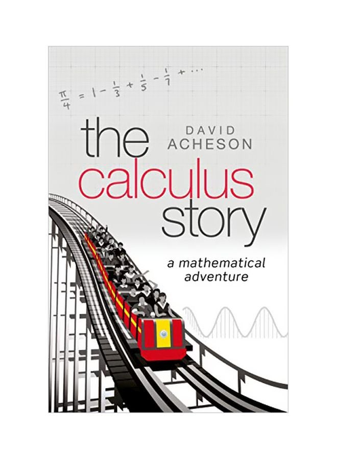 The Calculus Story: A Mathematical Adventure hardcover english - 03-02-2018 