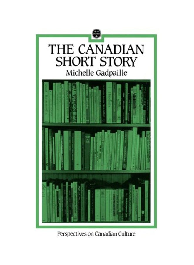 The Canadian Short Story paperback english - 5 January 1989 