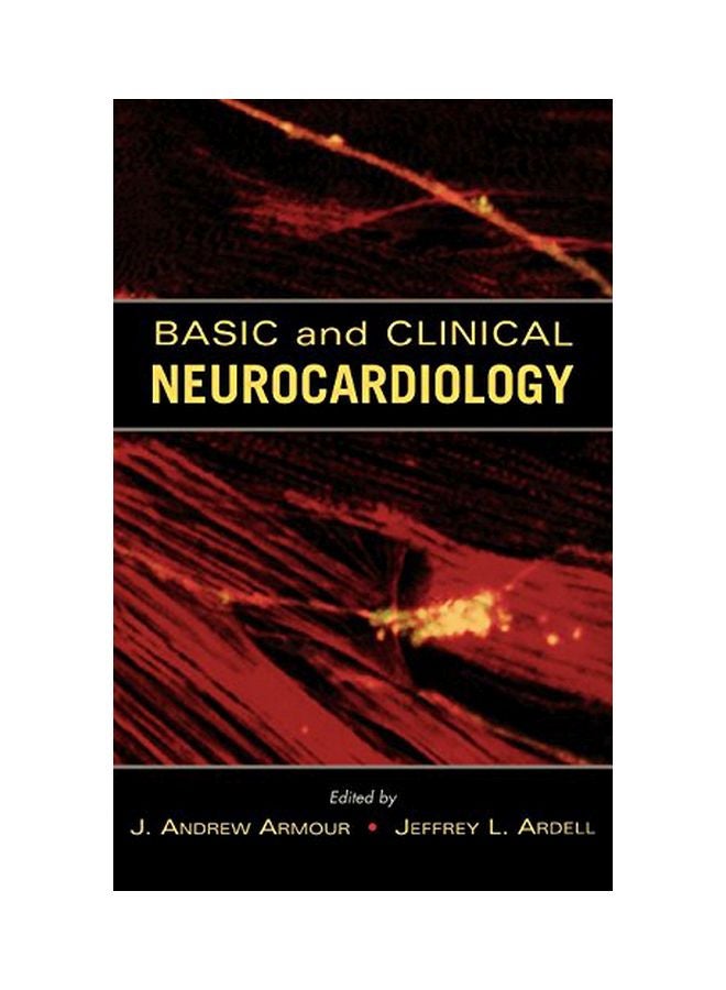 Basic And Clinical Neurocardiology Hardcover English by Armour, J. Andrew - 6 May 2004