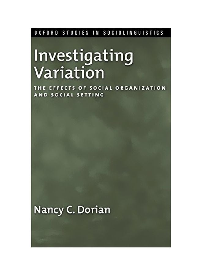 Investigating Variation: The Effects Of Social Organization And Social Setting hardcover english - 23 July 2010