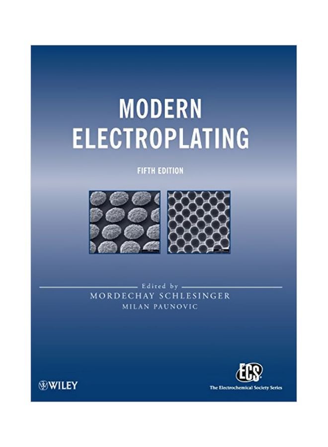Modern Electroplating Hardcover English by Schlesinger, Mordechay - 19 October 2010 
